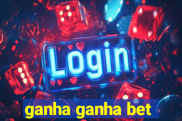 ganha ganha bet